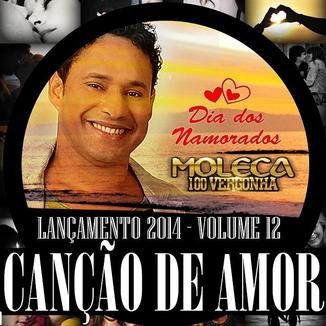 Foto da capa: [Single] Canção de Amor - Moleca 100 Vergonha, Vol.12