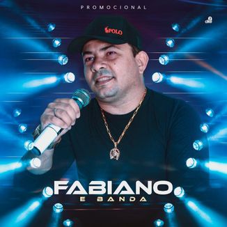 Foto da capa: FABIANO E BANDA PROMOÇIONAL 2020