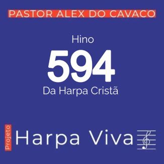 Foto da capa: Hino 594 da Harpa Cristã - Fé Persistente