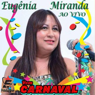 Foto da capa: Eugênia Miranda ( CD de Carnaval )