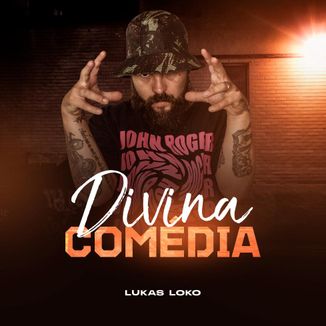 Foto da capa: Divina Comédia - Lukas Loko