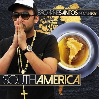 Foto da capa: Brownie Santos feat. Drumma Boy - América do Sul