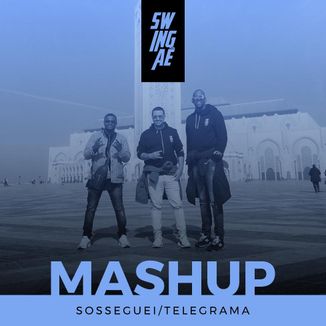 Foto da capa: Mashup (Sosseguei/Telegrama)