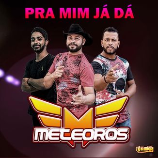 Foto da capa: Pra Mim Já Dá