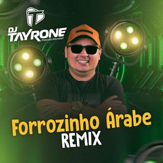 Foto da capa: Forrozinho Árabe ( REMIX )