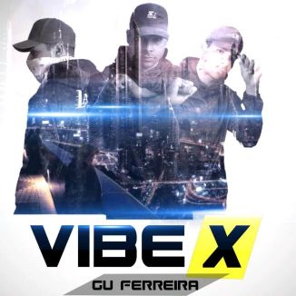 Foto da capa: Mixtape Vibe X