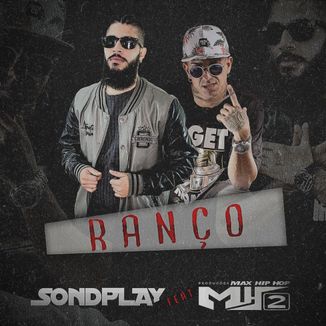 Foto da capa: Chacall Sondplay part. MH2 - RANÇO  ( PROD.MH2 )