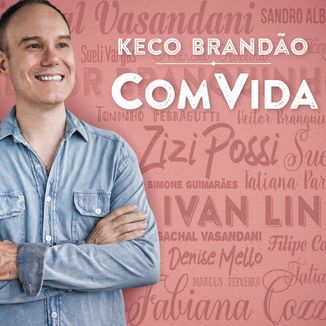 Foto da capa: Keco Brandão Com Vida