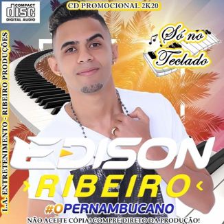 Foto da capa: Edison Ribeiro #OPernambucano - Só No Teclado - CD Promocional 2k20