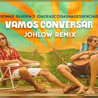 Foto da capa: Vamos Conversar Remix