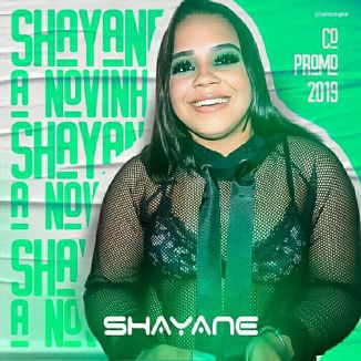 Foto da capa: SHAYANE A NOVINHA - 10-2019 REPERTORIO NOVO