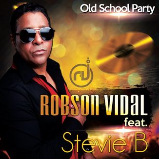 Foto da capa: Robson Vidal Feat. Stevie B - Old School Party