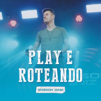 Foto da capa: Play e Roteando