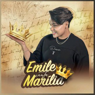 Foto da capa: EMILE MENDONÇA - CANTA MARÍLIA OUCA AGORA