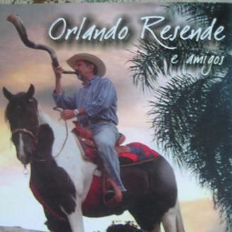 Foto da capa: Orlando Resende e Amigos
