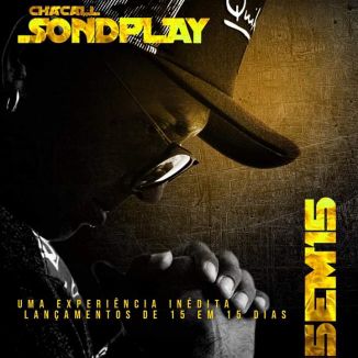 Foto da capa: chacall Sondplay #15em15