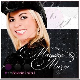 Foto da capa: "BALADA LOKA l" - MAYARA MAZZI