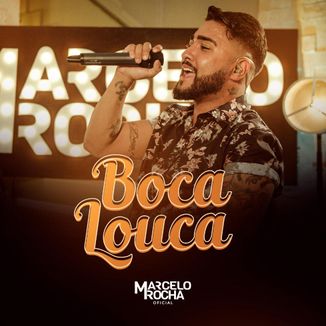 Foto da capa: Boca Louca - Marcelo Rocha