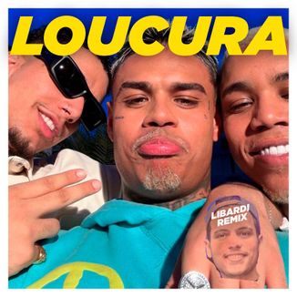 Foto da capa: LOUCURA - Borges ft. Cabelinho & Veigh (Mega Remix Eletro)
