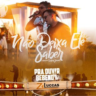 Foto da capa: Não Deixa Ele Saber