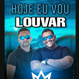 Foto da capa: Hoje Eu Vou Louvar