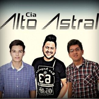 Foto da capa: Cia Alto Astral v.1