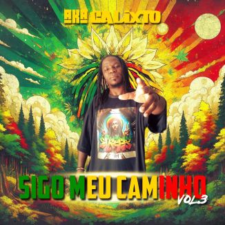 Foto da capa: SIGO MEU CAMINHO VOL.3 - REGGAE RAGGA DANCE HALL