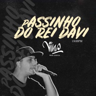 Foto da capa: Mc Vina - Passinho Do Rei Davi