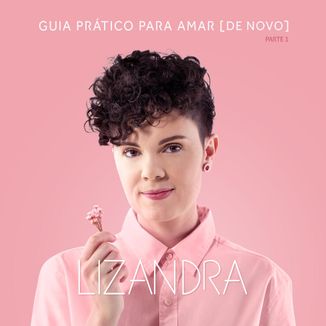 Foto da capa: Guia prático para amar de novo - Parte 1