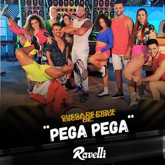 Foto da capa: PEGA PEGA Chega de Pique Esconde