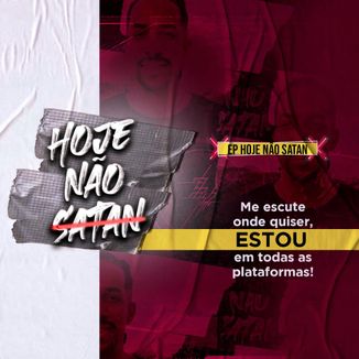 Foto da capa: Hoje não Satan