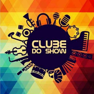 Foto da capa: Clube Do Show