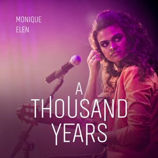 Foto da capa: A Thousand Years - Monique Elen