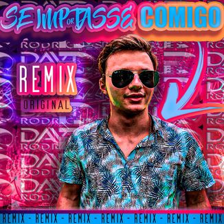 Foto da capa: SE IMPORTASSE COMIGO (REMIX)