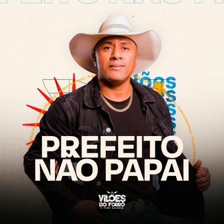 Foto da capa: Prefeito Não, Papai