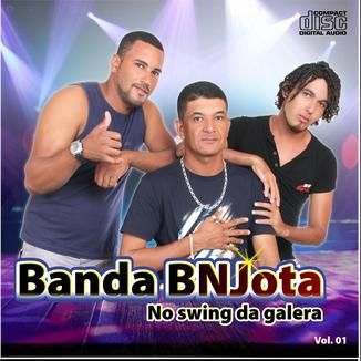 Foto da capa: Banda BNJota Vol.01