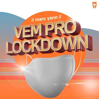 Foto da capa: Vem pro Lockdown