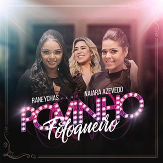 Foto da capa: Povinho Fofoqueiro - Raneychas feat. Naiara Azevedo