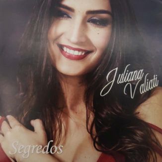 Foto da capa: Juliana Valiati - Segredos