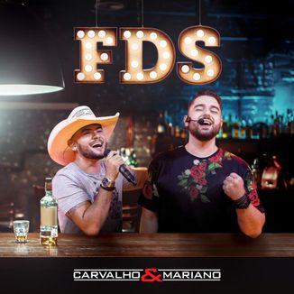 Foto da capa: FDS com Carvalho e Mariano - Ao Vivo