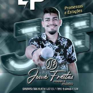 Foto da capa: Josué Freitas - Forrozão Farra e Paixão- EP Autoral Promessas e Estações