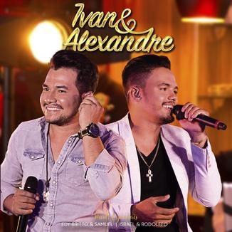Foto da capa: Ivan e Alexandre "Ao Vivo em Goiânia"