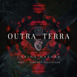 Foto da capa: Outra Terra (Part. Sargaço Nightclub)