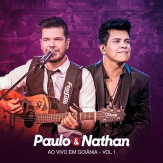 Foto da capa: Paulo e Nathan Ao Vivo - EP 1