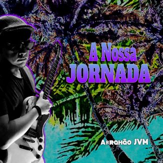 Foto da capa: A Nossa Jornada