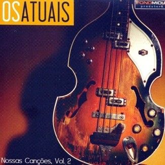 Foto da capa: Nossas Canções - Volume 2