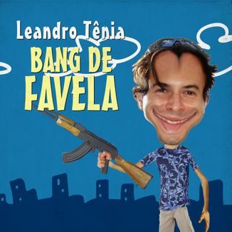 Foto da capa: Bang De Favela