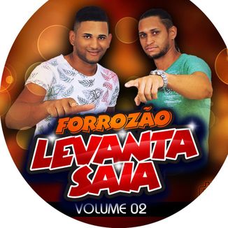Foto da capa: FORROZÃO LEVANTA SAIA VOL 2