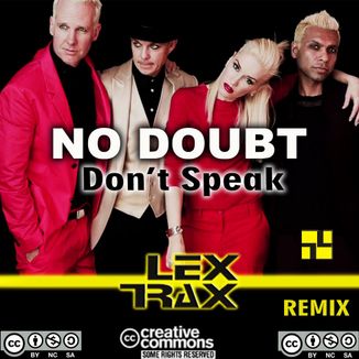 Foto da capa: No Doubt - Don't Speak (Lex Trax Remix)