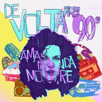 Foto da capa: De Volta aos 90's